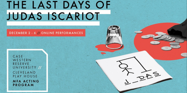 CWRU/CPH MFA Acting Program Presents THE LAST DAYS OF JUDAS ISCARIOT Photo