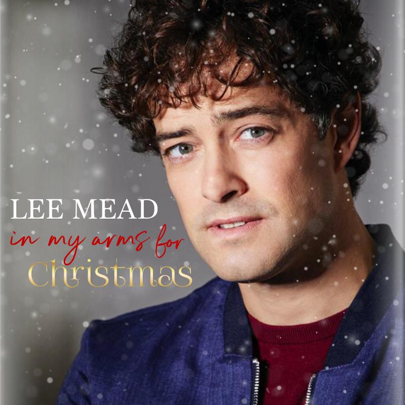 Interview: Lee Mead Discusses His CHRISTMAS SINGLE, 'In My Arms For Christmas' 