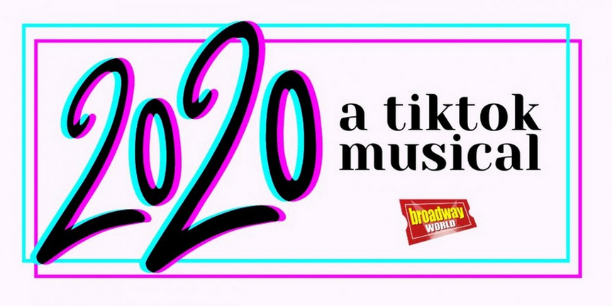 CONTEST: Enter Your Submission for 2020: The TikTok Musical! Photo