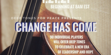 Deep Tones For Peace Presents CHANGE HAS COME Photo