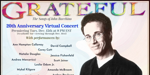 BWW Review: John Bucchino's GRATEFUL 20TH ANNIVERSARY VIRTUAL CONCERT Photo