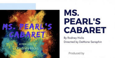 Rodney Hicks' MS. PEARL'S CABARET Will Premiere with CreateTheater's Monday Night Reading Photo