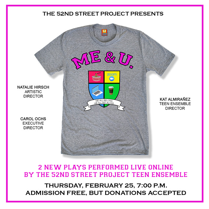 Feature: The 52nd Street Project's Teens Take The (Virtual) Stage For ME & U 