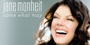 BWW CD Review: Jane Monheit COME WHAT MAY - An Album Worth A Twenty Year Wait Photo