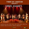 BWW Review: Sung In Forro Classics and Told In Cordel Literature Rhymes, CORDEL VIAJANTE O Photo