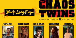 VIDEO: Celebrate Black Lady Magic on THE CHAOS TWINS - Watch Now! Photo
