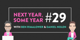 VIDEO: Watch Ben Rimalower and Daniel Nolen's NEXT YEAR, SOME YEAR, Episode 29- Live at 12 Video