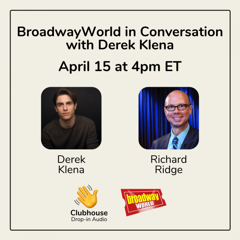 Richard Ridge Chats with Derek Klena on Clubhouse- Live at 4pm! Image