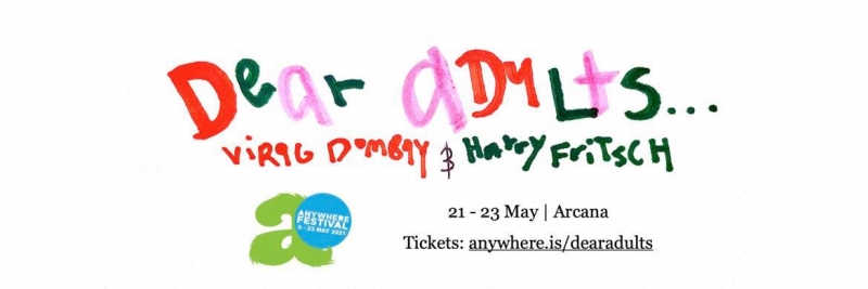 DEAR ADULTS... Opens at Brisbane's Anywhere Festival Next Month Image