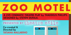 BWW Review: ZOO MOTEL at Theatre Exile is a Virtual Production to Check In and Check Out Photo