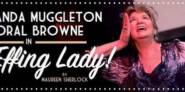 THIS EFFING LADY! Adds New Shows at The Brunswick Ballroom Photo