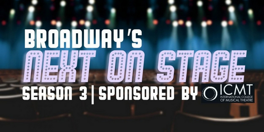 One Week Left to Submit for Season 3 of Next on Stage - Calling All High School and Colleg Photo