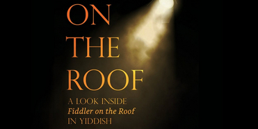 ON THE ROOF Virtual Book Party Announced from National Yiddish Theatre Folksbiene Photo
