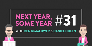 VIDEO: Watch Ben Rimalower and Daniel Nolen's NEXT YEAR, SOME YEAR, Episode 31- Live at 12 Video