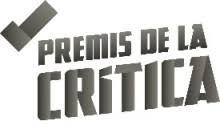 Se anuncian los ganadores y ganadoras de la XXIII edición de los PREMIS DE LA CRÍTICA 