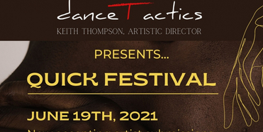 QUICK FESTIVAL Seeking Proposals from Black-Identifying Dance and Movement Artists Photo