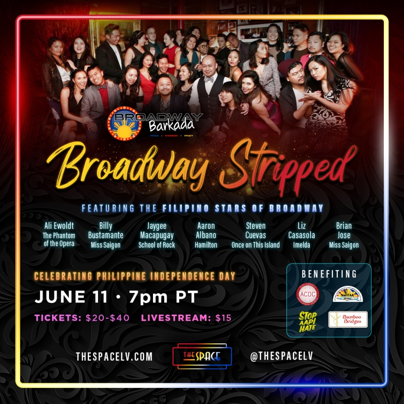 BROADWAY STRIPPED To Live Stream Filipino Stars of Broadway in Celebration of Philippine Independence Day  Image