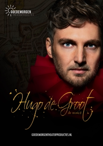 Feature: NIEUWE PREMIÈREDATUM HUGO DE GROOT, DE MUSICAL! Image