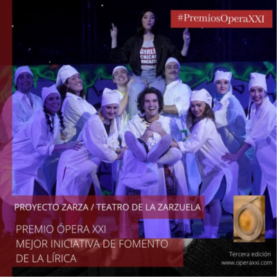 El Proyecto Zarza recibe el Premio Ópera XXI a la Mejor Iniciativa de Fomento de la Lírica  Image