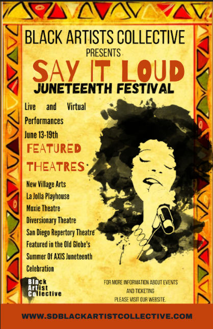Interview: Joy Yvonne Jones And Rich Soublet II from San Diego Black Artist Collective talk about the SAY IT LOUD FESTIVAL June 13 - 19 