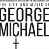 THE LIFE AND MUSIC OF GEORGE MICHAEL Announces 2022 National Tour Photo