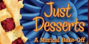 BWW Review: JUST DESSERTS at Legacy Theatre Photo