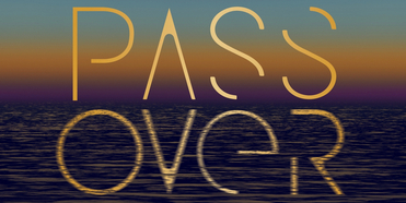 PASS OVER Box Office to Open Early on June 30 and July 1 Photo