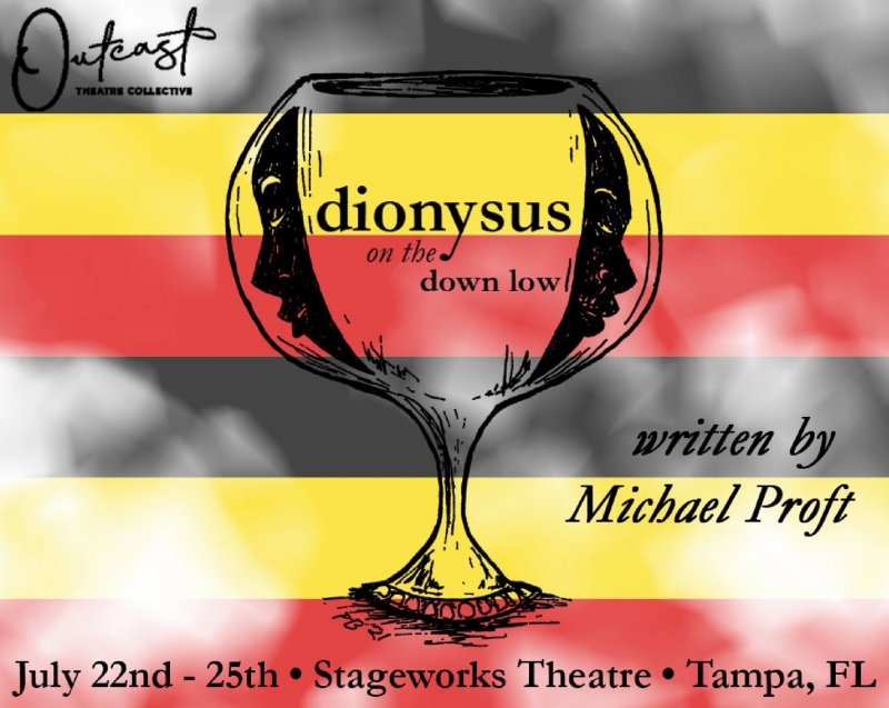 BWW Previews: OUTCAST THEATRE COLLECTIVE HAS WORLD DEBUT OF DIONYSUS ON THE DOWN LOW at StageWorks Theatre 