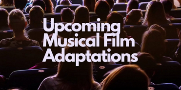 FOLLOW-UP: ¿Qué adaptaciones cinematográficas de los grandes musicales llegan este año? Photo