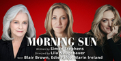 Tickets On Sale Now for MORNING SUN at Manhattan Theatre Club, Starring Blair Brown, Edie  Photo