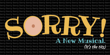 New Musical, SORRY!, Debuts On The Alpine Theatre Project Stage Photo