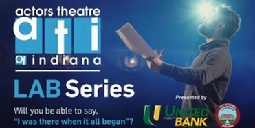Actors Theatre Of Indiana Debut LABSeries With PROVENANCE Written By Ethan Mathias Photo