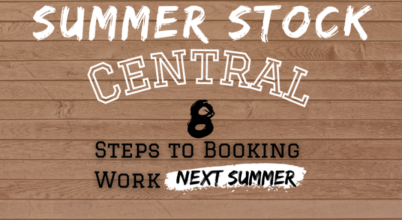 Student Blog: Summer Stock Central: Step #8| Respect The Timeline + Farewell 