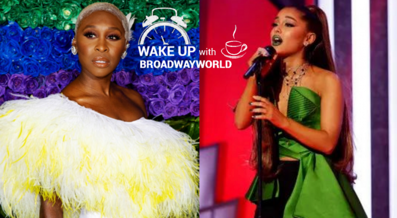 Wake Up With BWW 11/5: Ariana Grande & Cynthia Erivo to Lead WICKED Movie & More Image