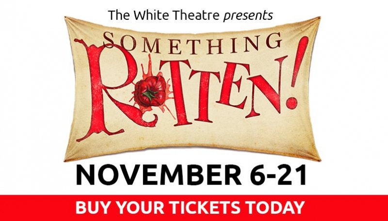 Review: SOMETHING ROTTEN! THE MUSICAL OPENS  IN OVERLAND PARK, KS at The White Theatre 