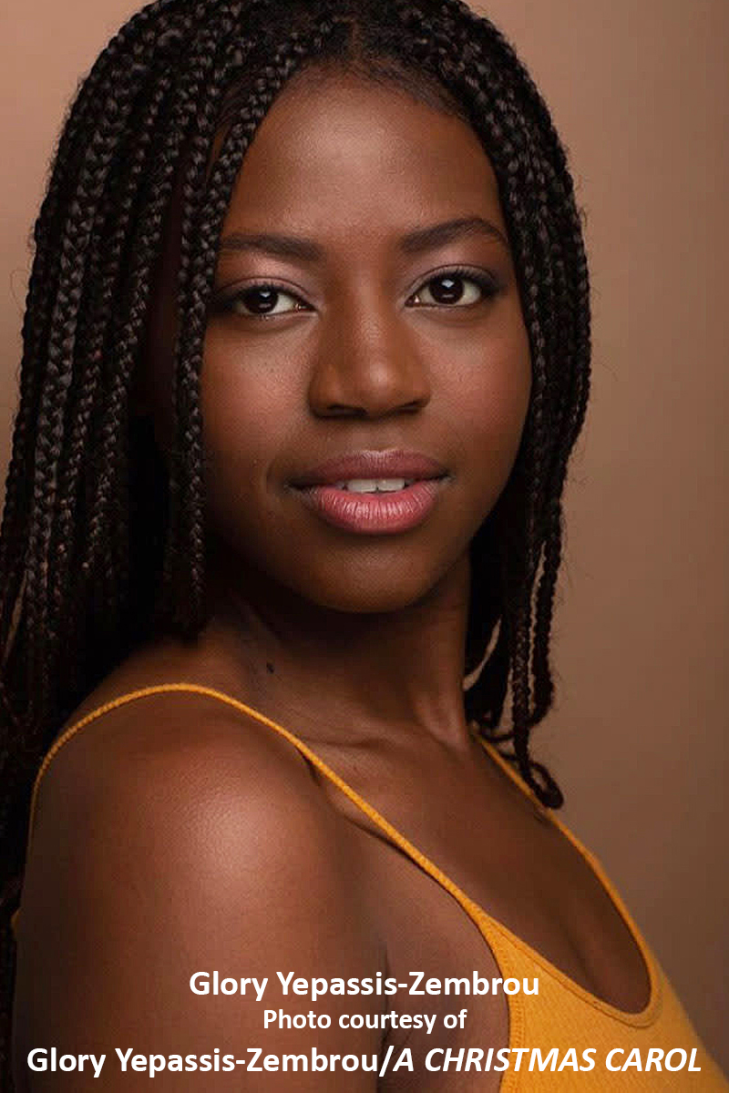 Interview: An Assured Glory Yepassis-Zembrou Debuts in A CHRISTMAS CAROL Image