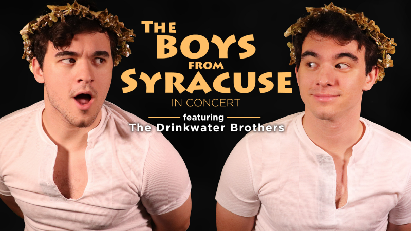 The Drinkwaters Brothers to Play THE BOYS FROM SYRACUSE IN CONCERT at Feinstein's/54 Below December 29th 