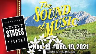 BWW Review: Scottsdale Desert Stages Theatre Presents 
THE SOUND OF MUSIC 