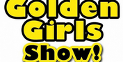 THAT GOLDEN GIRLS SHOW! – A PUPPET PARODY is Coming to the Orpheum Theater Center Photo