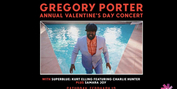 Gregory Porter Presents Annual Valentine's Day Concert At Kings Theatre February 12 Photo