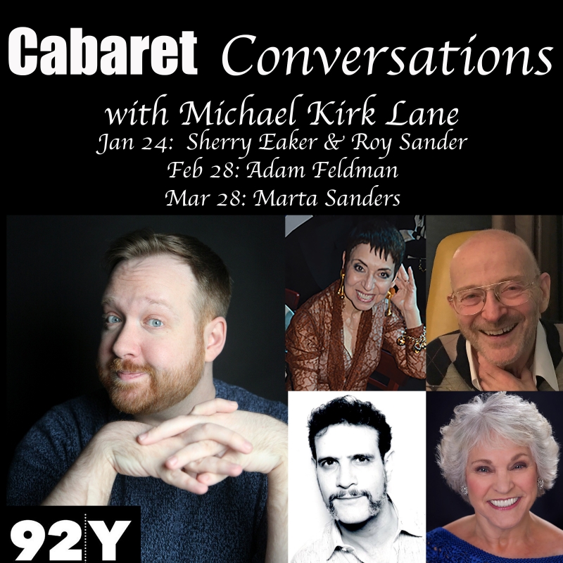 CABARET CONVERSATIONS With Michael Kirk Lane at 92Y Announces Guest Lineup For Upcoming Episodes Image