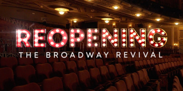 VIDEO: Watch PBS' Complete REOPENING: THE BROADWAY REVIVAL Documentary Photo