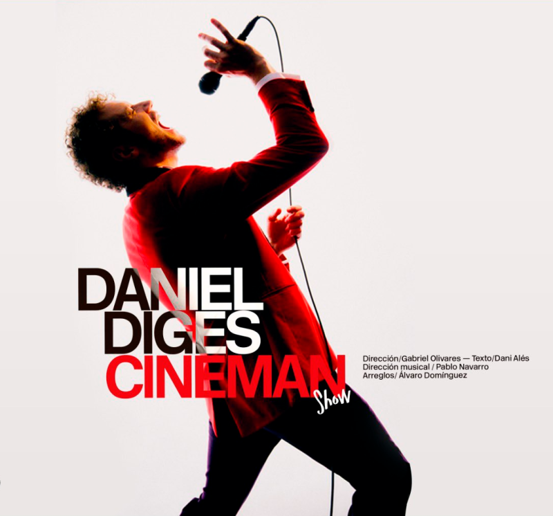 El 7 de marzo Daniel Diges estrena CINEMAN SHOW en Príncipe Pío 