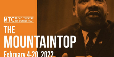 THE MOUNTAINTOP Comes to Music Theatre of Connecticut Photo
