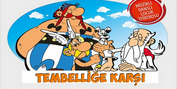 ASTERIX & OBURIX AGAINST LAZINESS Comes to Manisa - Selendi Youth Center Conference Hall T Photo