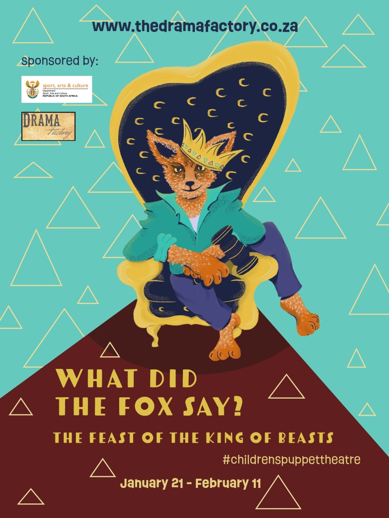 Review: WHAT DID THE FOX SAY? EPISODE ONE: THE FEAST OF THE KING OF BEASTS at The Drama Factory 