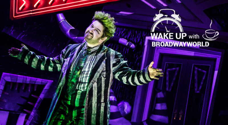 Wake Up With BWW 2/10: Alex Brightman to Return to BEETLEJUICE, and More!  Image