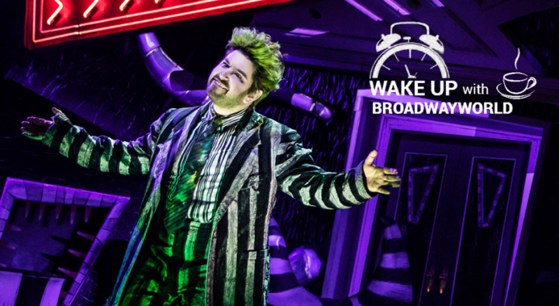 Wake Up With BWW 2/10: Alex Brightman to Return to BEETLEJUICE, and More! Image