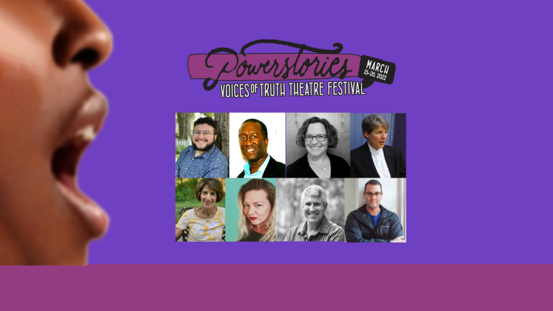 BWW Previews: SECOND ANNUAL VOICES OF TRUTH THEATRE FESTIVAL DEBUTS ONLINE ON MARCH 15 at Powerstories Theatre Image