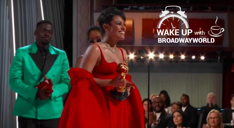 Wake Up With BWW 3/28: Ariana DeBose Wins Oscar For WEST SIDE STORY, and More! Image
